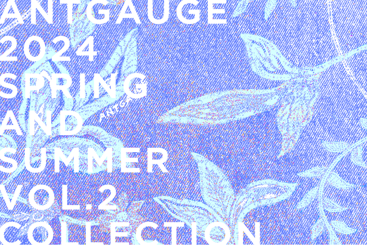 2024 SPRING/SUMMER Vol.2 COLLECTION